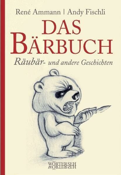 Das Bärbuch: Räubär- und andere Geschichten