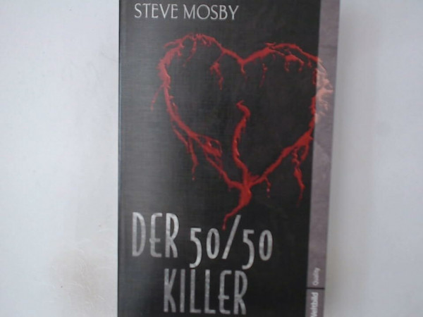 Der 50/50 Killer.