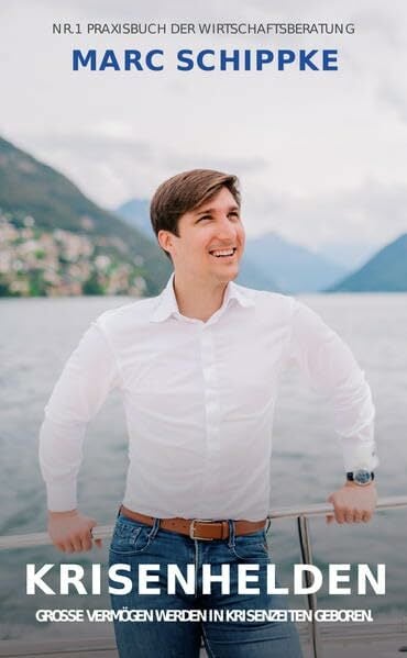 Krisenhelden: Große Vermögen werden in Krisenzeiten gemacht Krisenhelden: Große Vermögen werden in Krisenzeiten gemacht