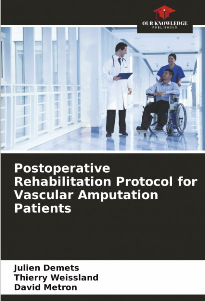 Postoperative Rehabilitation Protocol for Vascular Amputation Patients: DE