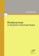 Kinderarmut in deutschen Sozialreportagen