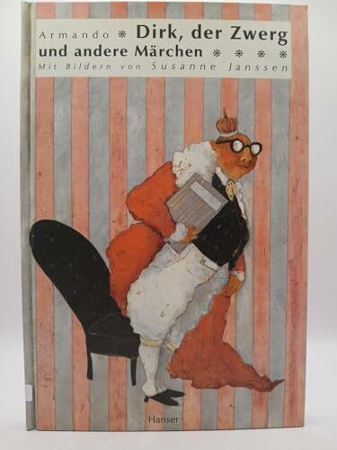 Dirk, der Zwerg: und andere Märchen