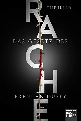 Das Gesetz der Rache: Thriller