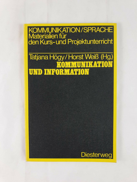 Kommunikation und Information. Texte zur Kommunikations- und Informationstheorie. Unter besonderer Berücksichtigung des sprachlichen Aspekts.