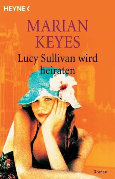 Lucy Sullivan wird heiraten: Roman