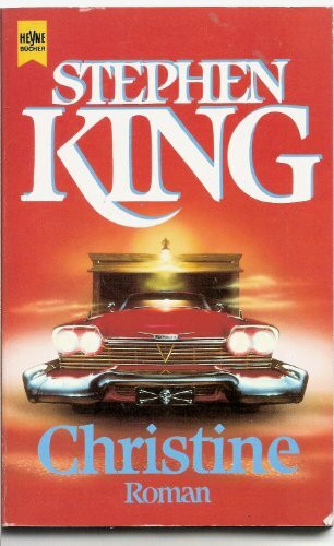 Christine: Roman (Heyne Allgemeine Reihe (01))