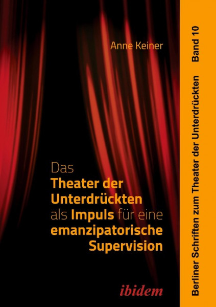 Das Theater der Unterdrückten als Impuls für eine emanzipatorische Supervision