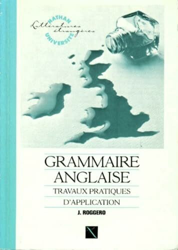 Grammaire Anglaise. Travaux Pratiques D'Application