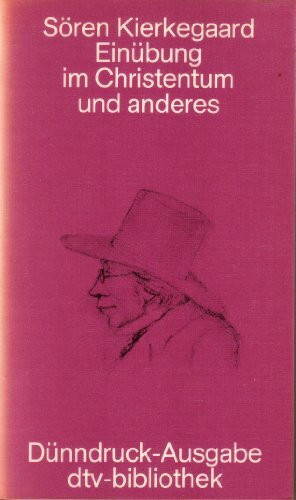 Einübung im Christentum und anderes. (Dünndruck).