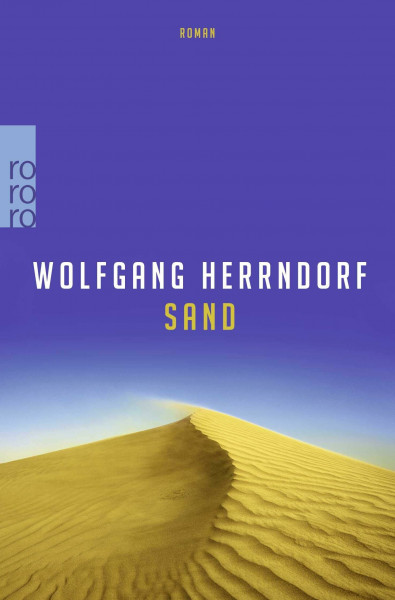 Sand: Roman. Ausgezeichnet mit dem Preis der Leipziger Buchmesse, Kategorie Belletristik 2012