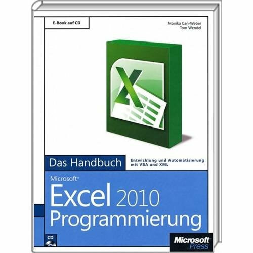 Microsoft Excel 2010 Programmierung - Das Handbuch