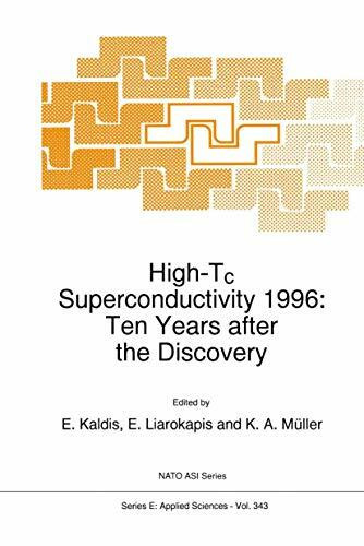 High-Tc Superconductivity 1996: Ten Years after the Discovery (NATO Science Series E:, Band 343)