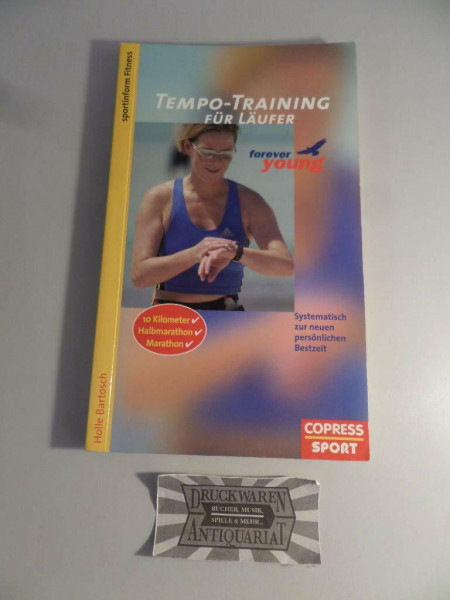 Tempotraining für Läufer: Systematisch zur neuen persönlichen Bestzeit