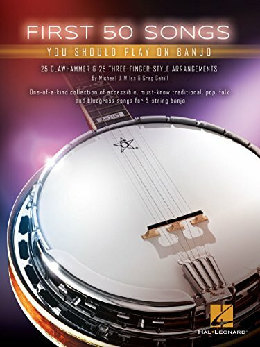 First 50 Songs You Should Play On Banjo -Book-: Noten: For 5-string banjo. 25 Clawhammer and 25 three-finger-style arrangements