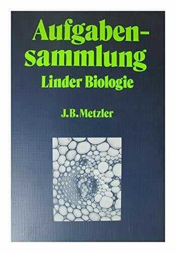 Biologie: Lehrbuch für die Oberstufe / Aufgabensammlung