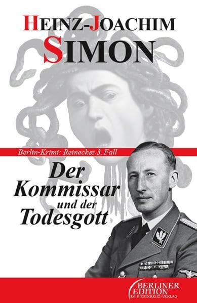 Der Kommissar und der Todesgott: Berlin-Krimi Der Kommissar und der Todesgott: Berlin-Krimi