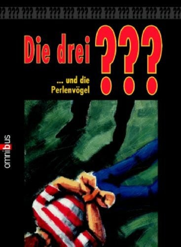 Die drei ??? und die Perlenvögel