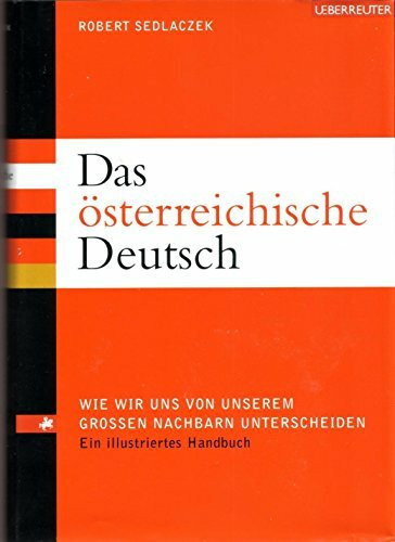 Das österreichische Deutsch: Wie wir uns von unserem grossen Nachbarn unterscheiden