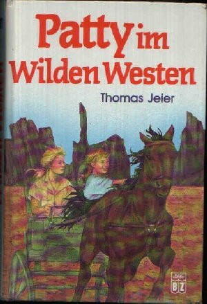 Patty in Wilden Westen