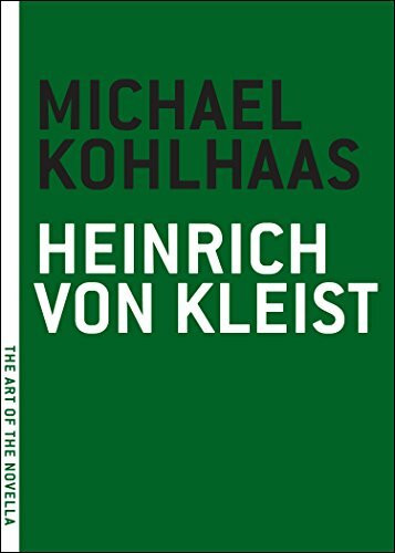 Michael Kohlhaas (The Art of the Novella, Band 1)