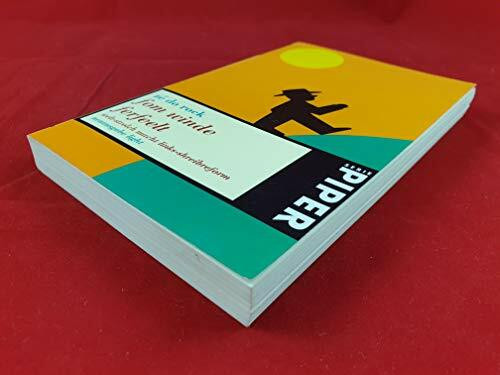 fom winde ferfeelt: Welt-strolch macht links-shreibreform (Piper Taschenbuch)