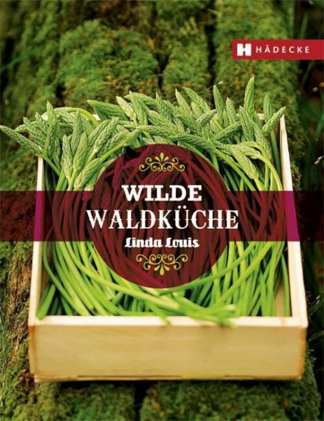 Wilde Waldküche