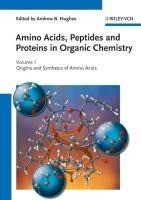 Amino Acids, Peptides and Proteins in Organic Chemistry 1