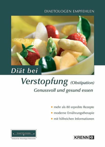 Diät bei Verstopfung: Genussvoll und gesund essen