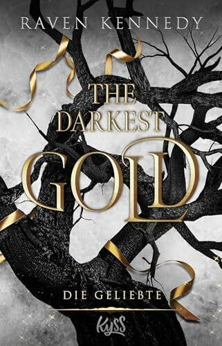 The Darkest Gold – Die Geliebte: Für Leser:innen von Jennifer L. Armentrouts "Blood and Ash" (The-Darkest-Gold-Reihe, Band 3)