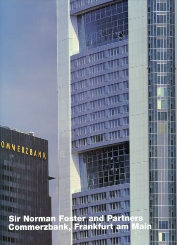 Sir Norman Foster and Partners, Commerzbank, Frankfurt am Main