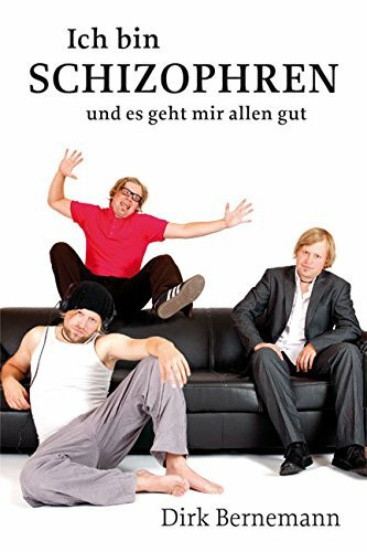 Ich bin schizophren und es geht mir allen gut