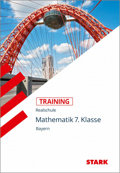STARK Mathematik 7. Klasse - Training Realschule - Grundwissen, Aufgaben und Lösungen