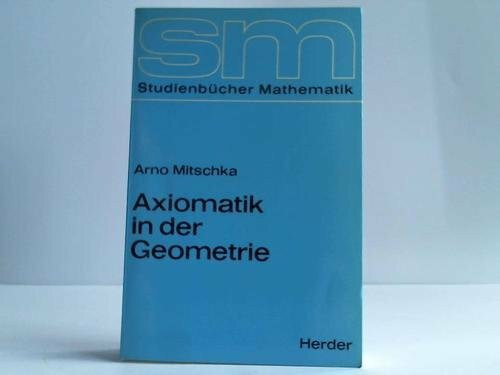 Axiomatik in der Geometrie