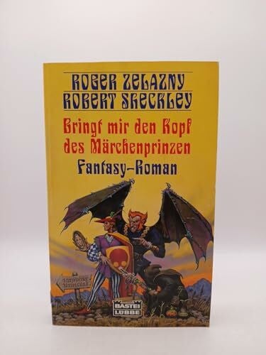 Bringt mir den Kopf des Märchenprinzen