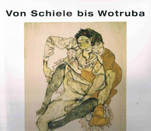 Von Schiele bis Wotruba. Arbeiten auf Papier 1908 bis 1938