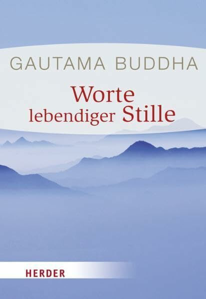 Worte lebendiger Stille (HERDER spektrum)