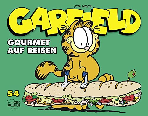 Garfield 54: Gourmet auf Reisen
