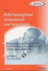 Arbeitszeugnisse formulieren und beurteilen