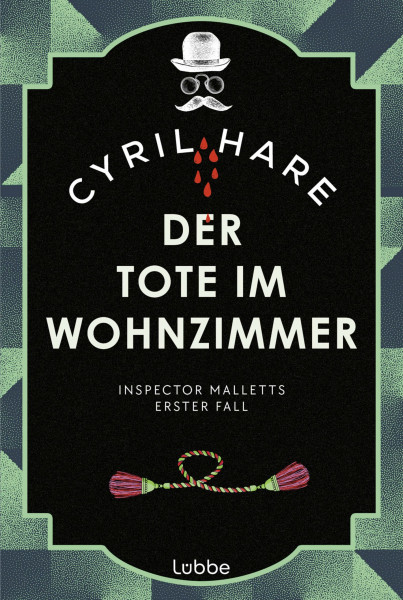Der Tote im Wohnzimmer: Inspector Malletts erster Fall. Ein Klassiker aus dem goldenen Zeitalter der Detektivliteratur