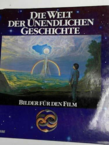 Die Welt der unendlichen Geschichte. Bilder für den Film