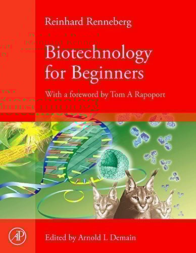 Biotechnology for Beginners: Forew. by Tom A. Rapoport