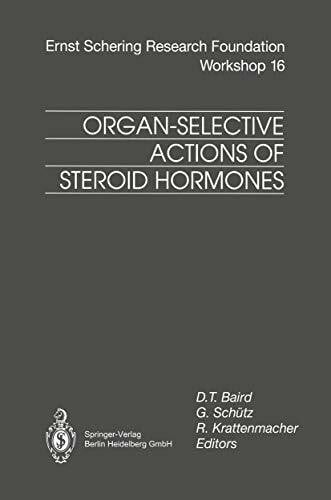 Organ-Selective Actions of Steroid Hormones (Ernst Schering Foundation Symposium Proceedings)