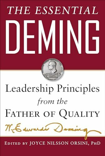 The Essential Deming: Leadership Principles from the Father of Quality