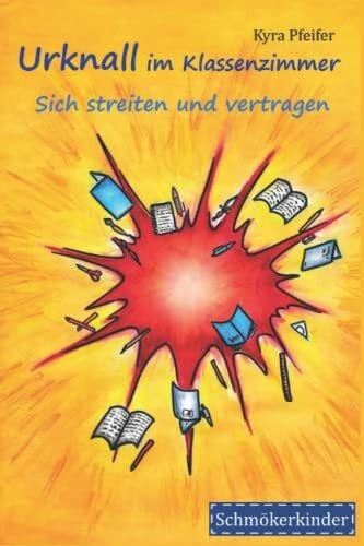 Urknall im Klassenzimmer: Sich streiten und vertragen