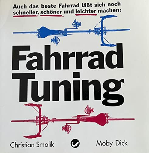 Fahrrad-Tuning, schneller, schöner und leichter