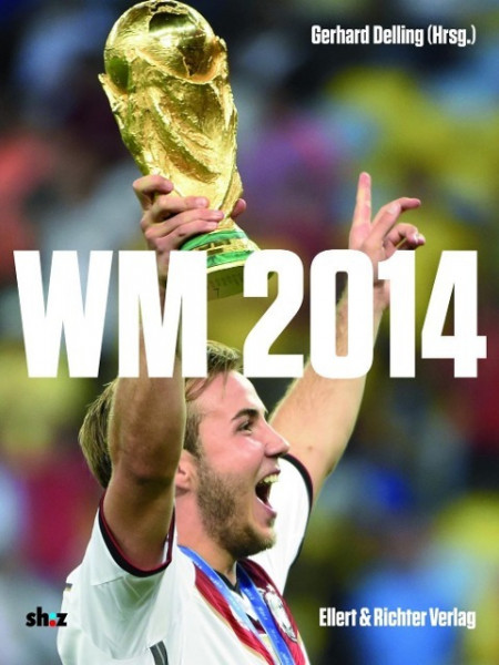 WM 2014 (Fußball Weltmeisterschaft)