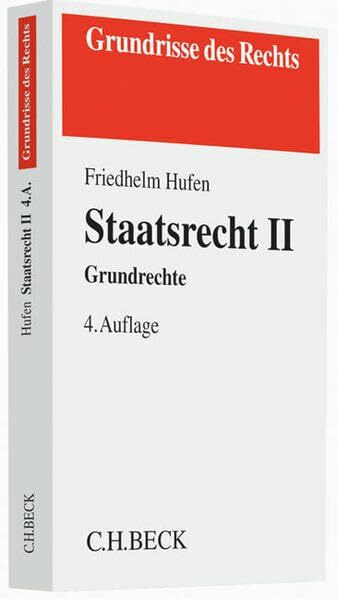 Staatsrecht II: Grundrechte (Grundrisse des Rechts)