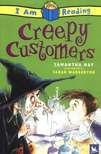 Creepy Customers (I Am Reading)