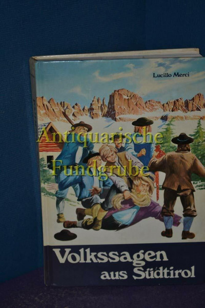 Volkssagen aus Südtirol.