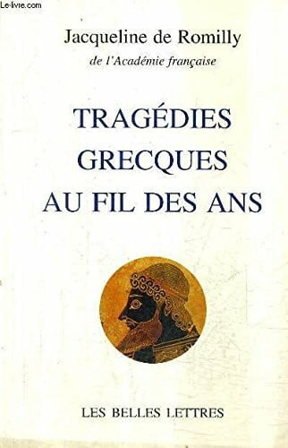 Tragedies Grecques Au Fil Des Ans